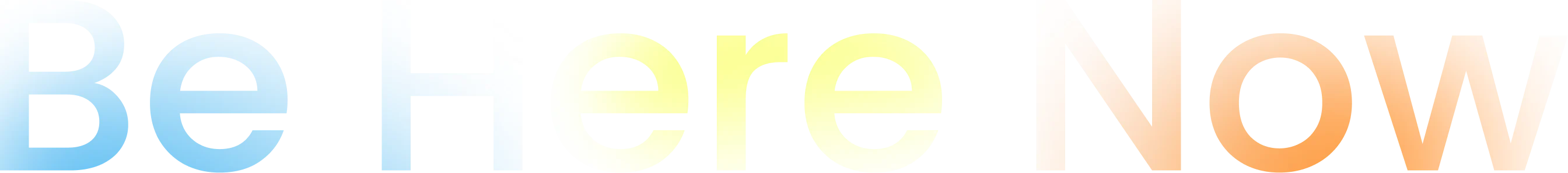 Be Here Now